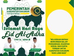 Ucapan Selamat Hari Raya Idul Adha 1443 H, Pemerintah Daerah Kabupaten Sukabumi