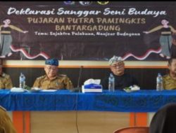 Deklarasi Sanggar Seni, Wakil Bupati Sukabumi: Budaya Sunda Harus Tetap Lestari Untuk Menopang Pertumbuhan Ekonomi di Suatu Wilayah